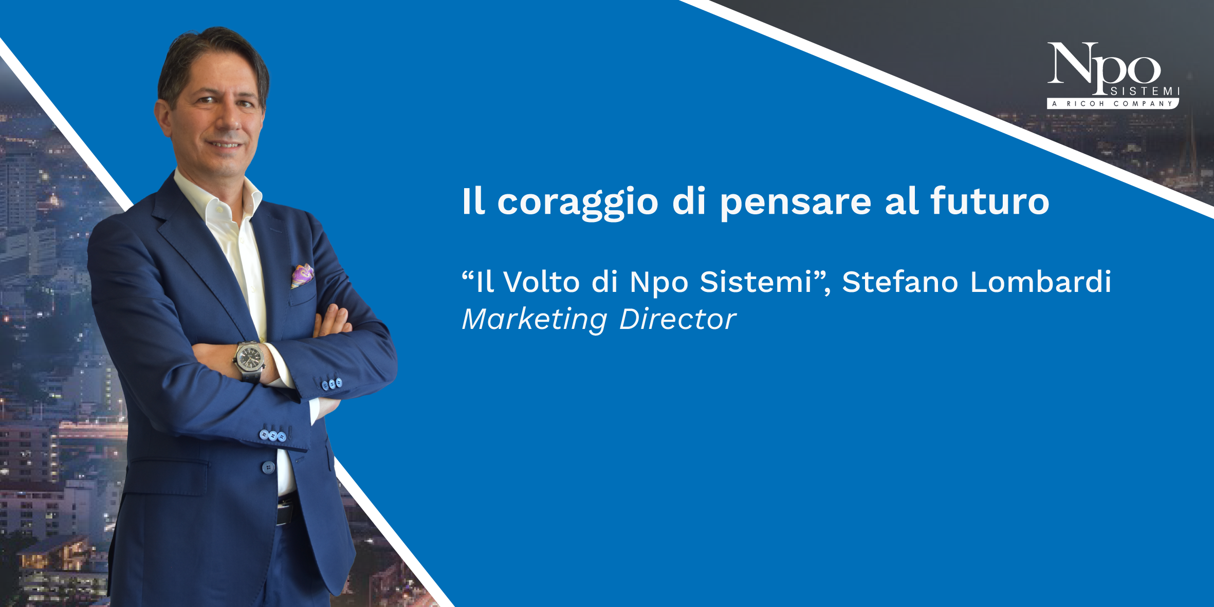 IL VOLTO DI NPO SISTEMI_Il coraggio di pensare al futuro