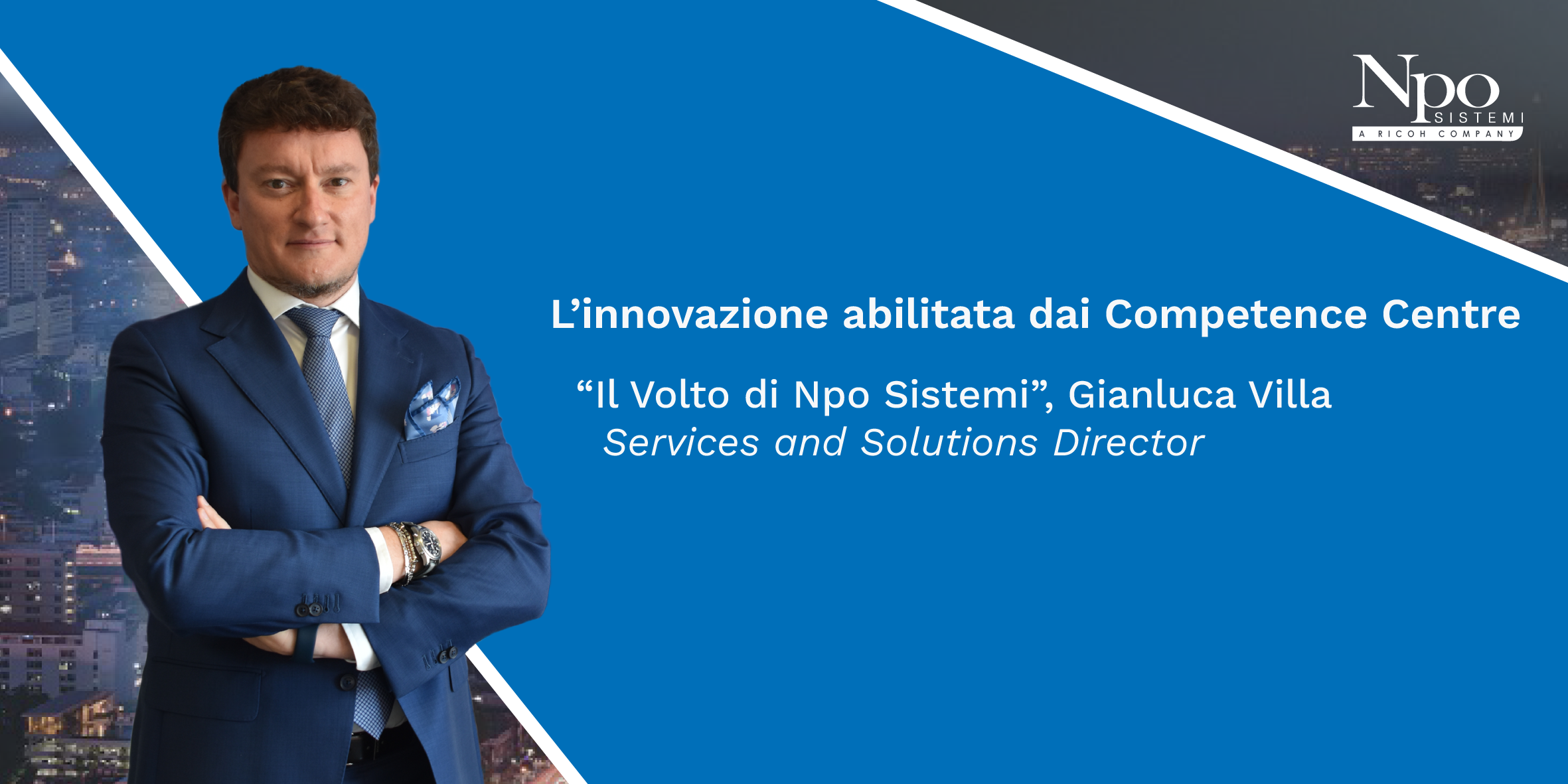 IL VOLTO DI NPO SISTEMI_L&#8217;Innovazione abilitata dai Competence Center