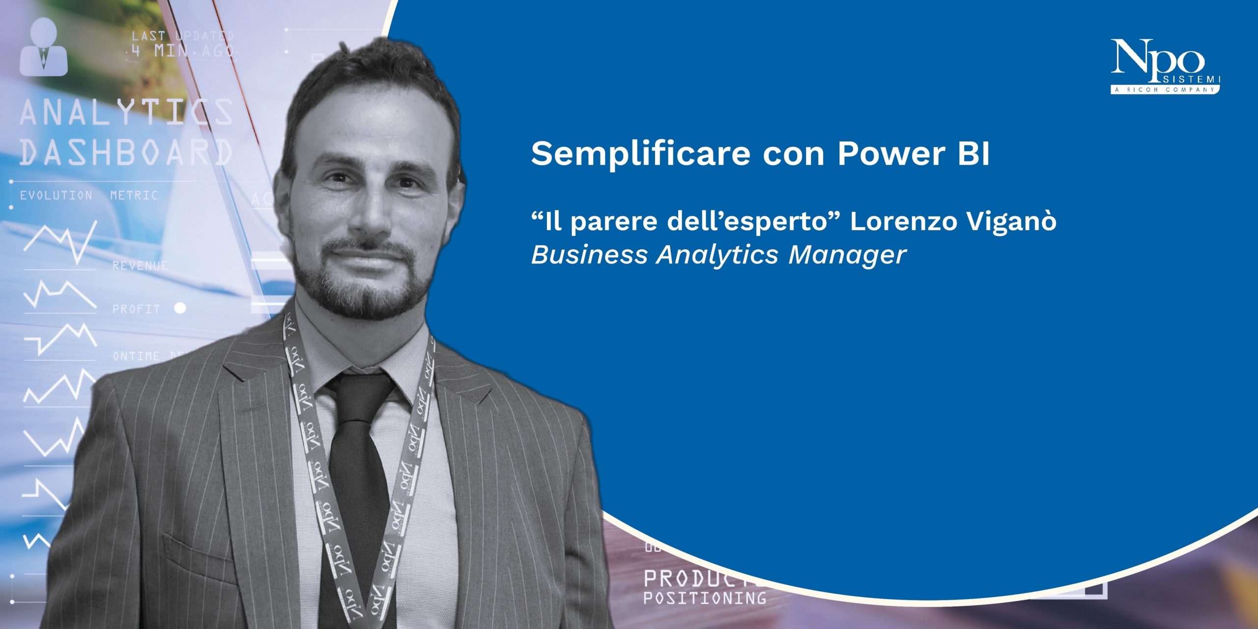 IL PARERE DELL&#8217;ESPERTO_Lorenzo Viganò: Semplificare con Power BI