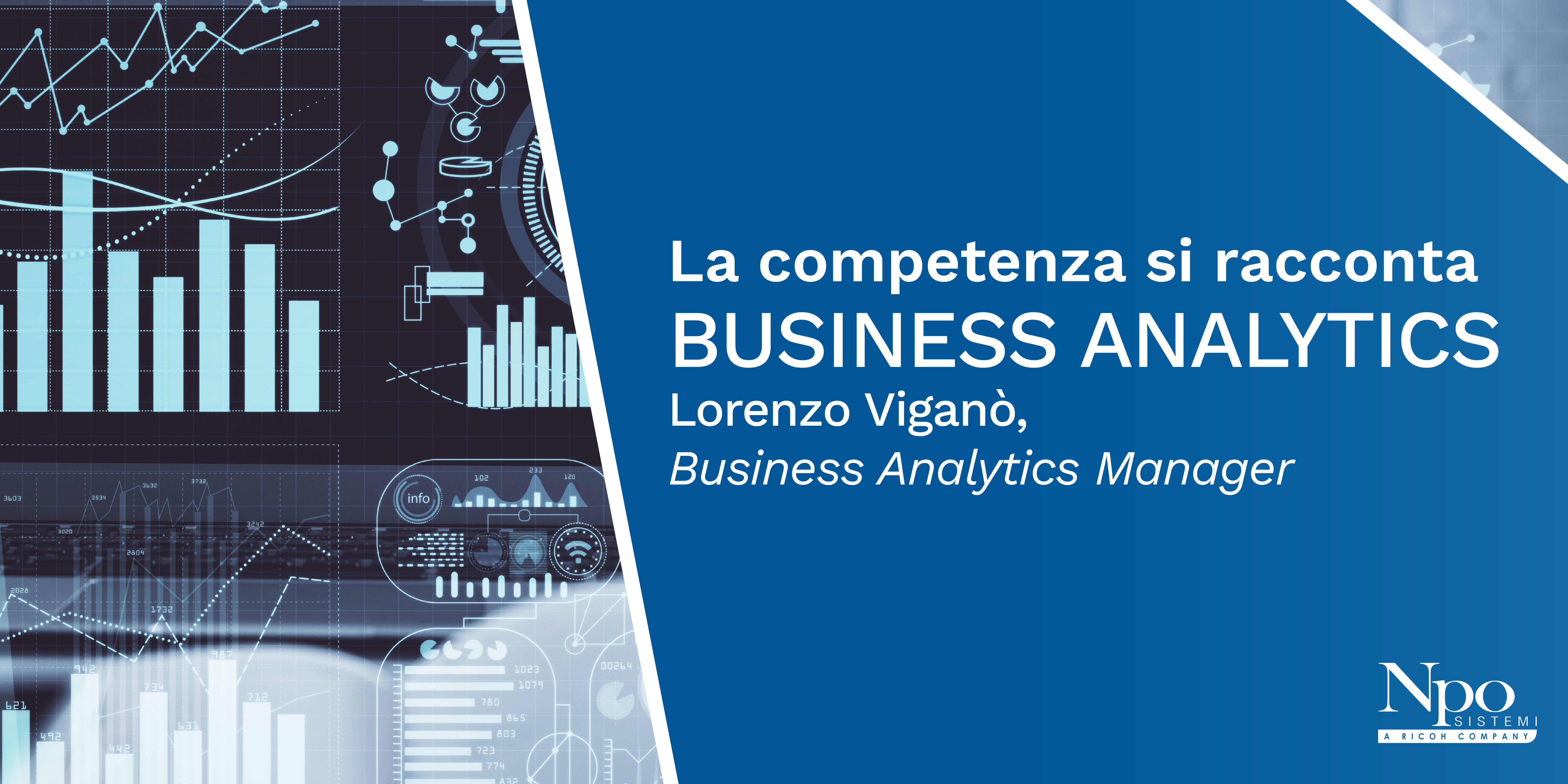 LA COMPETENZA SI RACCONTA_Business Analytics: i Competence Center Npo Sistemi