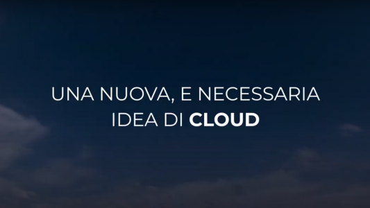VIDEO _ Il nuovo approccio al cloud