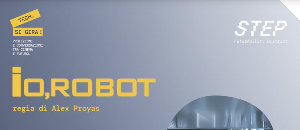 Rassegna Cinematografica “Tech, si gira!” – Proiezione del film &#8220;Io, Robot&#8221;