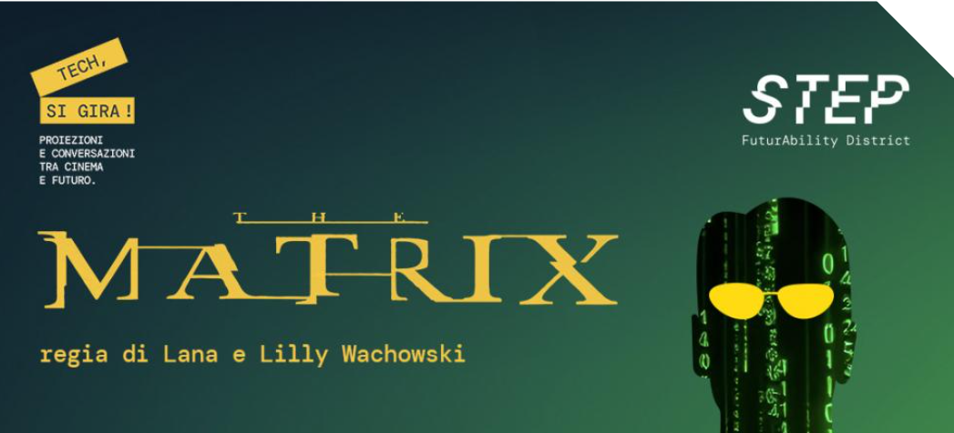 Rassegna Cinematografica “Tech, si gira!” – Proiezione del film “Matrix”